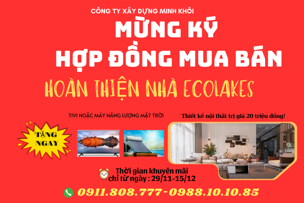 🔥 SIÊU KHUYẾN MÃI HOÀN THIỆN NHÀ CUỐI NĂM – CHỈ CÓ TẠI ECO LAKES MỸ PHƯỚC! 🔥